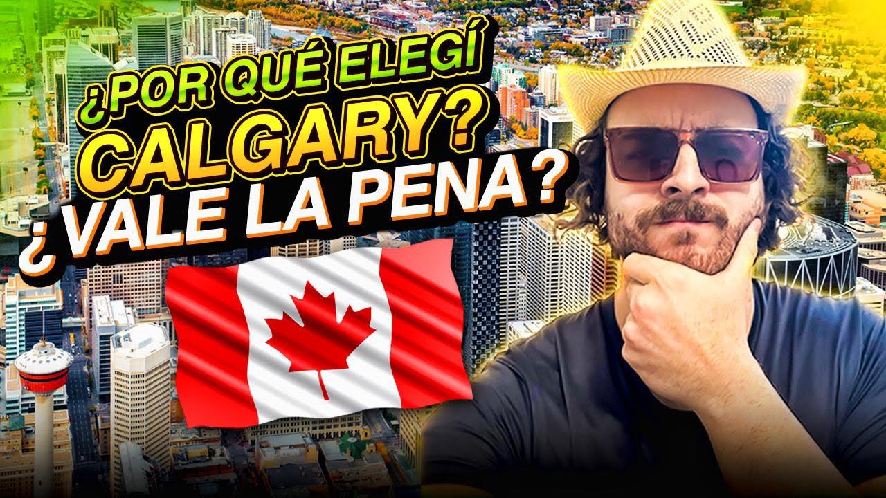 Lo bueno y malo de Calgary, Canadá | Roberto Emigra