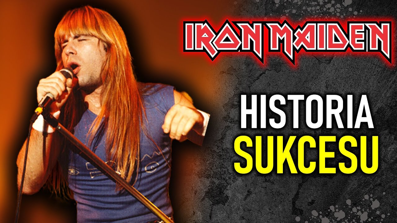 IRON MAIDEN - HISTORIA DROGI NA SAM SZCZYT