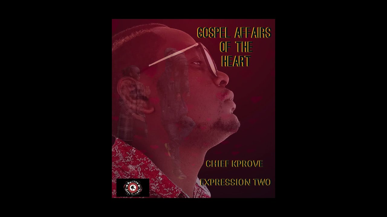 GOSPEL AFFAIRS OF THE HEART CHIEF KPROVE EXPRESSION TWO. #gospelmente #gospel  #church #weddingsong