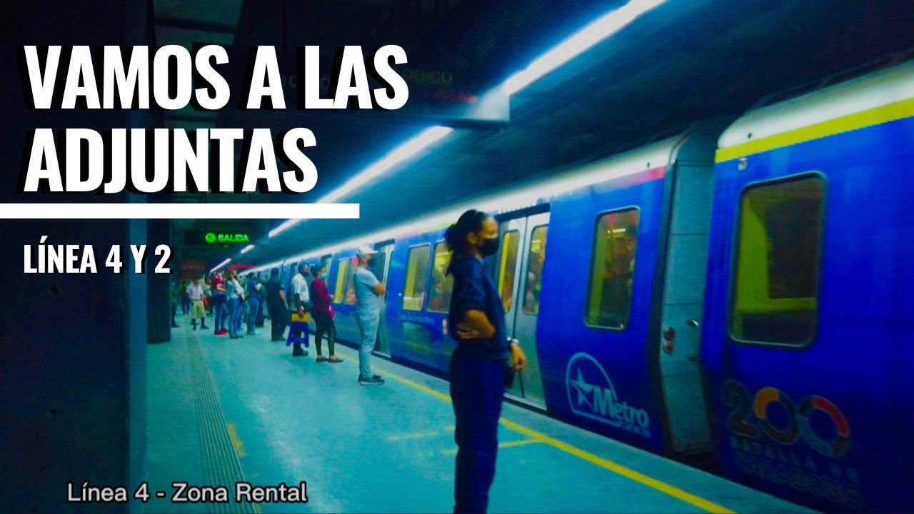 🇻🇪 VOY A LAS ADJUNTAS, línea 4 y 2 del metro de Caracas, Venezuela 🇻🇪