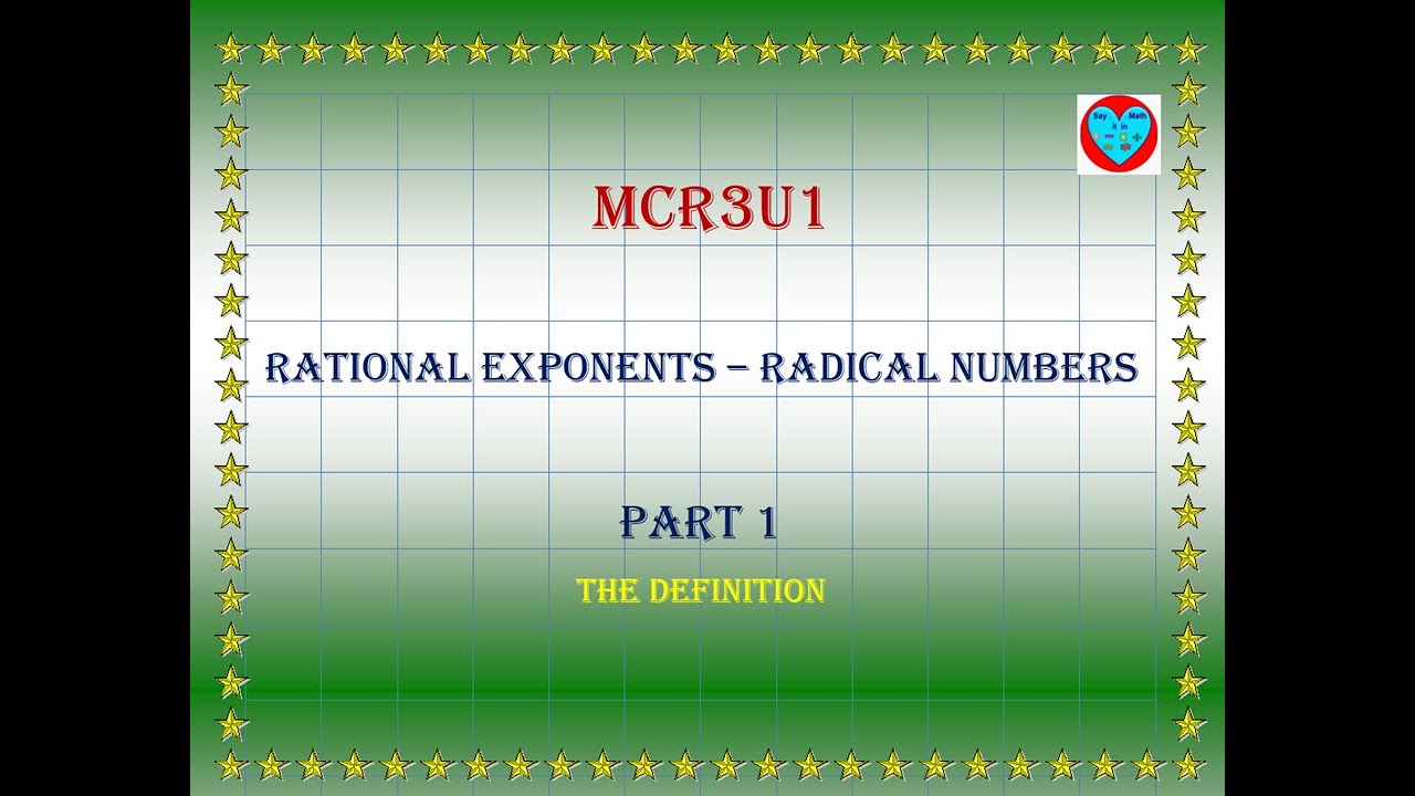 Numbers with Rational Exponent-Radicals (U1L8-P1)