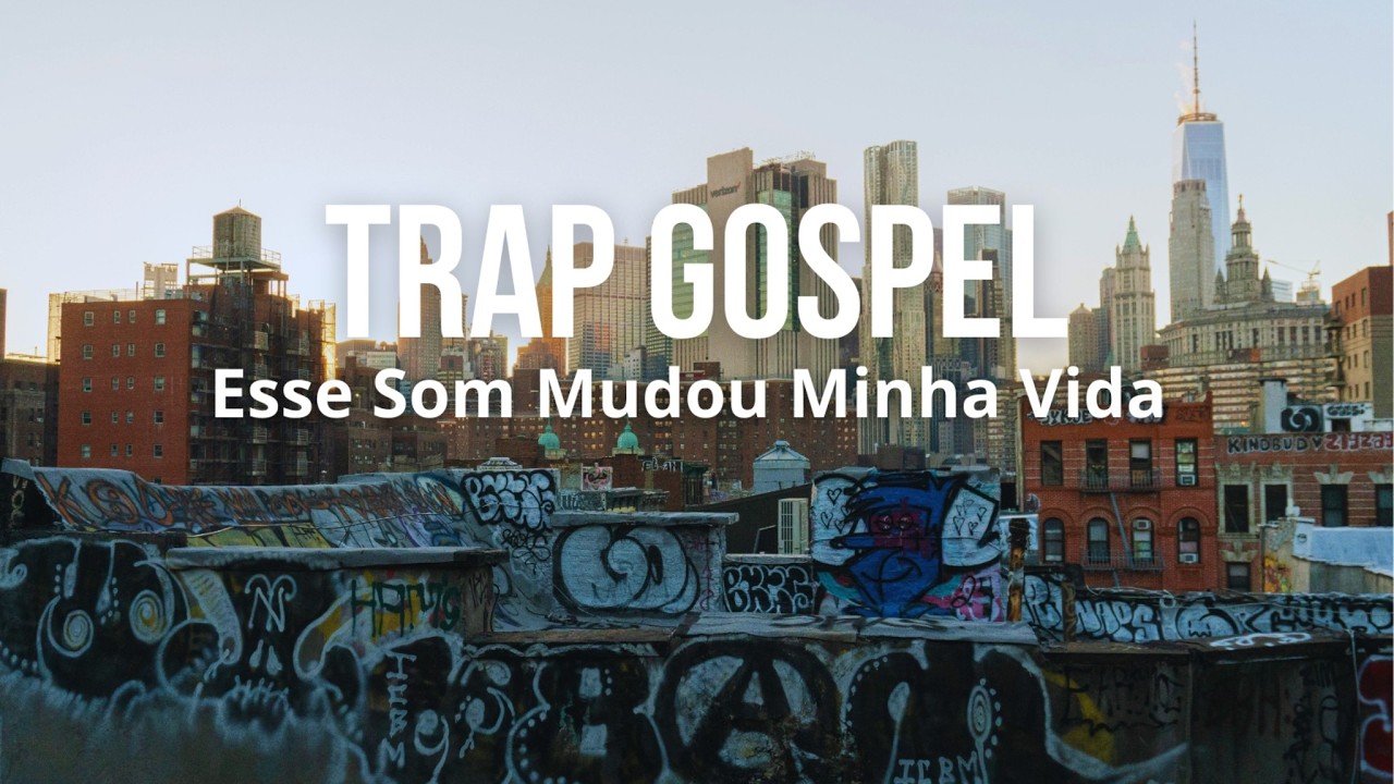 TRAP GOSPEL | Contigo Eu Sou Livre Pra Viver Melhor