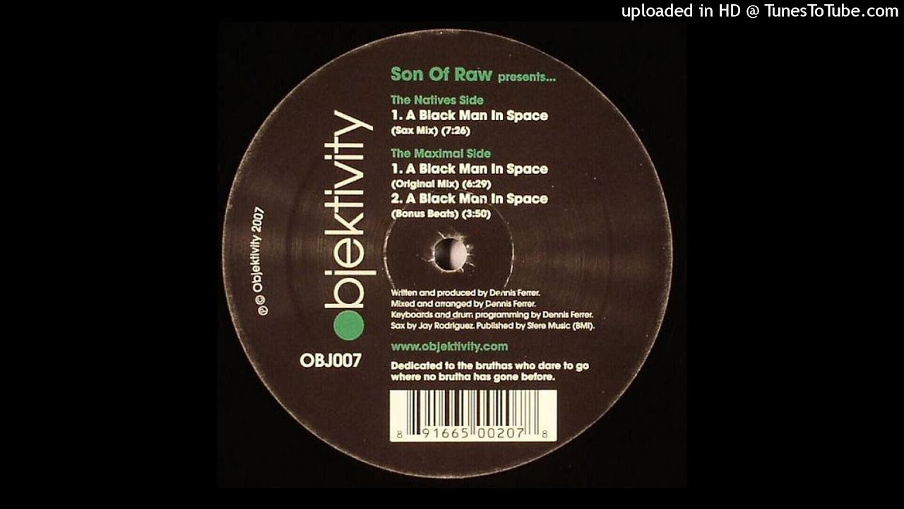 B1 - Son Of Raw - A Black Man In Space (Original Mix)