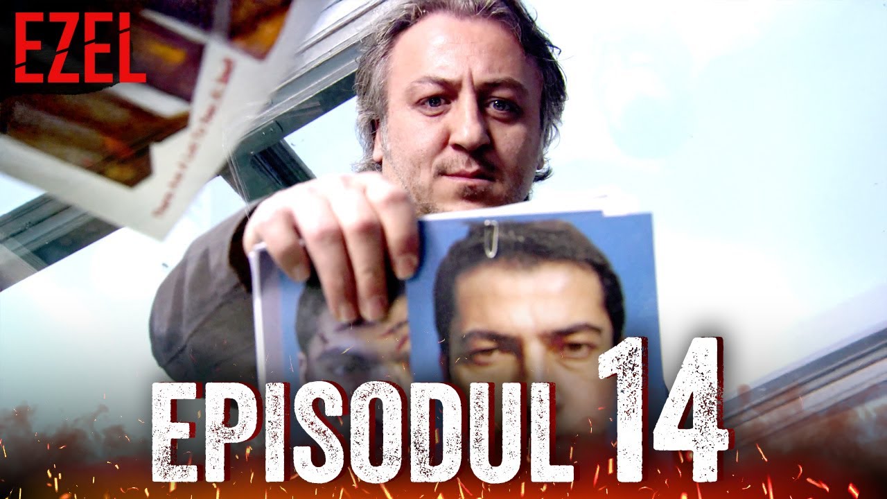 Ezel - Episodul 14