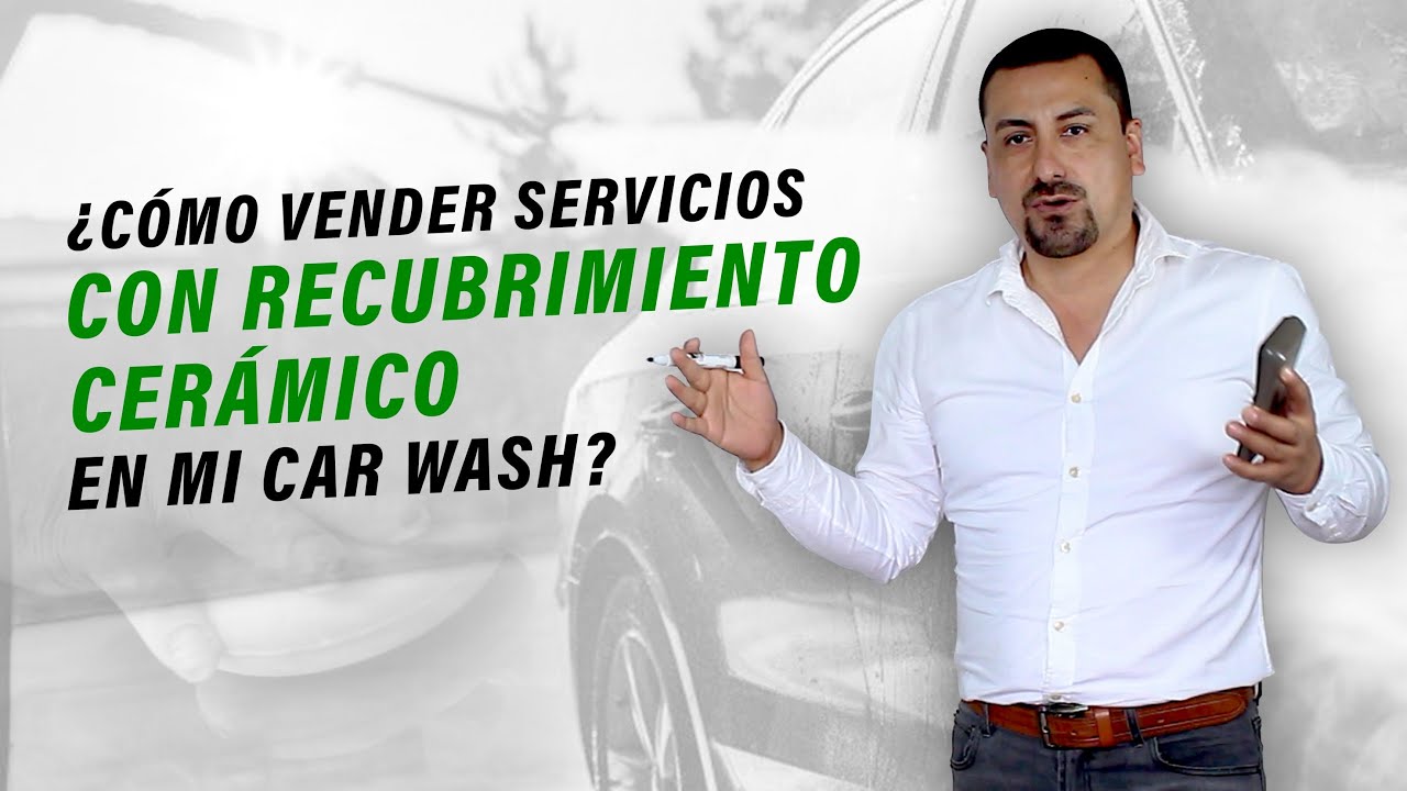 Píldora de oro 💰 - ¿Cómo Vender Servicios con Recubrimiento Cerámico en mi Car Wash?