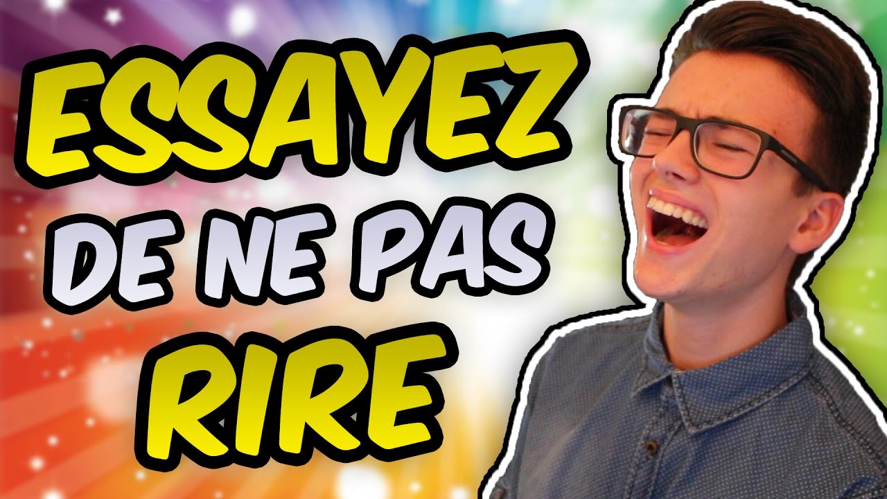 ESSAYEZ DE NE PAS RIRE #2 ! (L'Instant Fun #25)