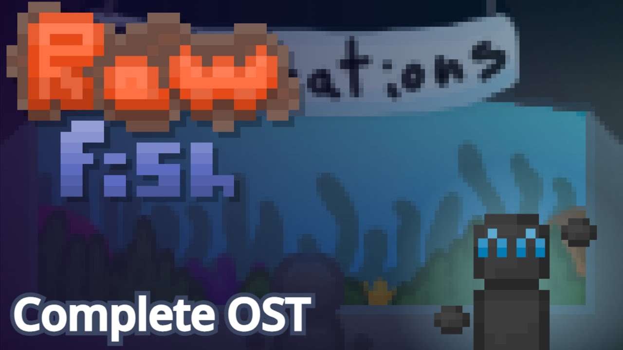 🐟 Raw Fish OST - By Lekif 🐠