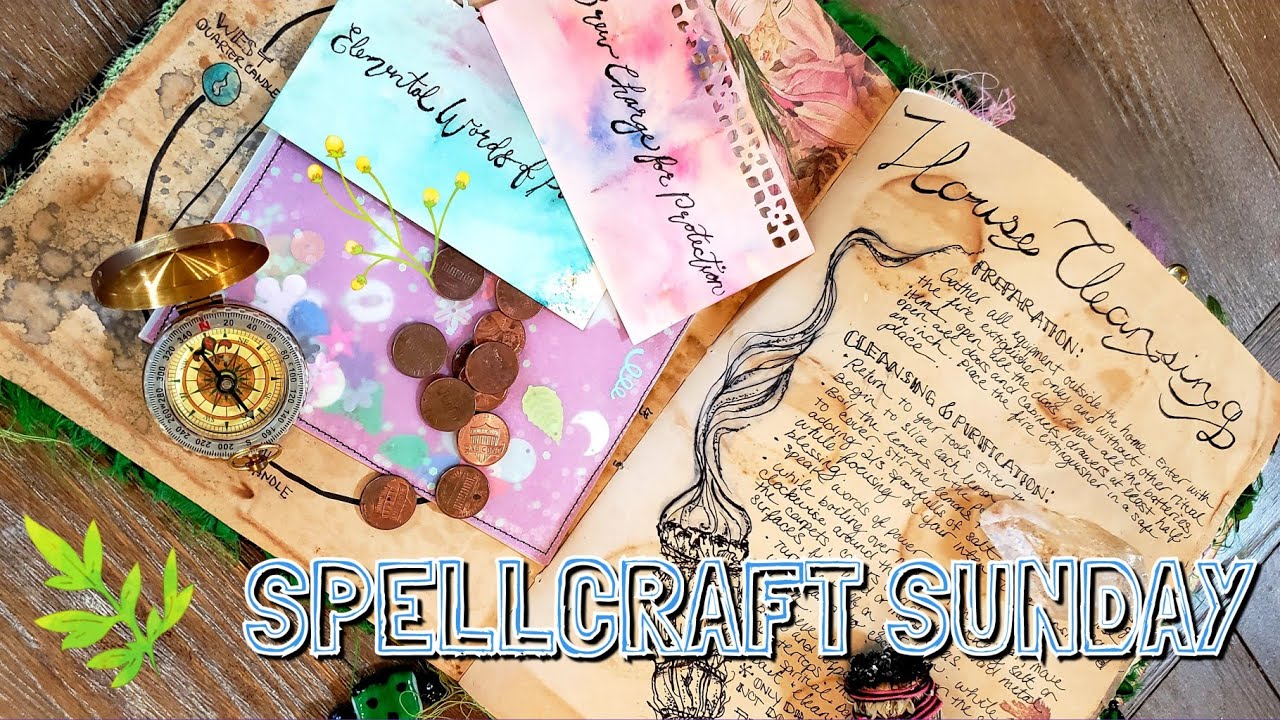 🔮SPELLCRAFT SUNDAY 🔮 House Cleansing