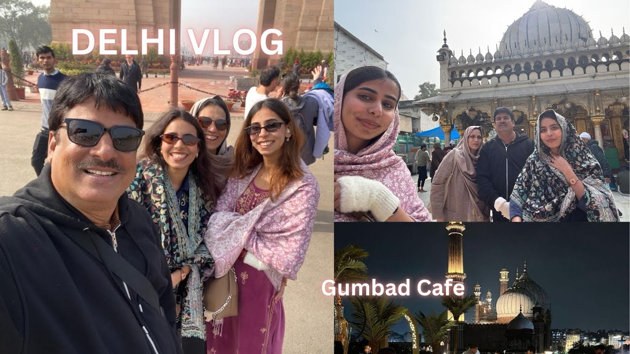 Delhi Diaries❤️ | Family Time | Red Fort | Jama Masjid | Gumbad Cafe
