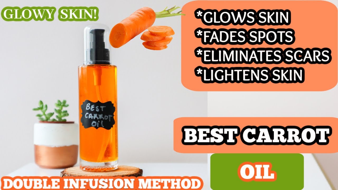 HOW TO MAKE THE BEST CARROT OIL FOR SKIN LIGHTENING. Glowy skin carrot oil. Best method on YouTube