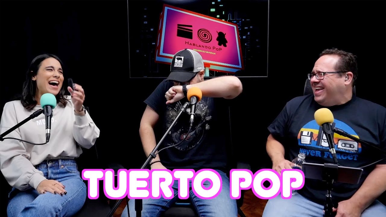Tuerto PoP / Hablando PoP EP 82