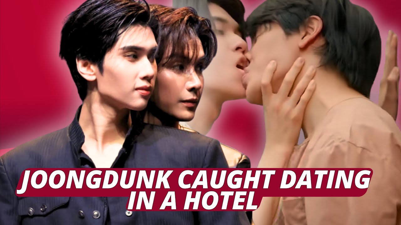 JoongDunk | They Were Caught In A Hotel