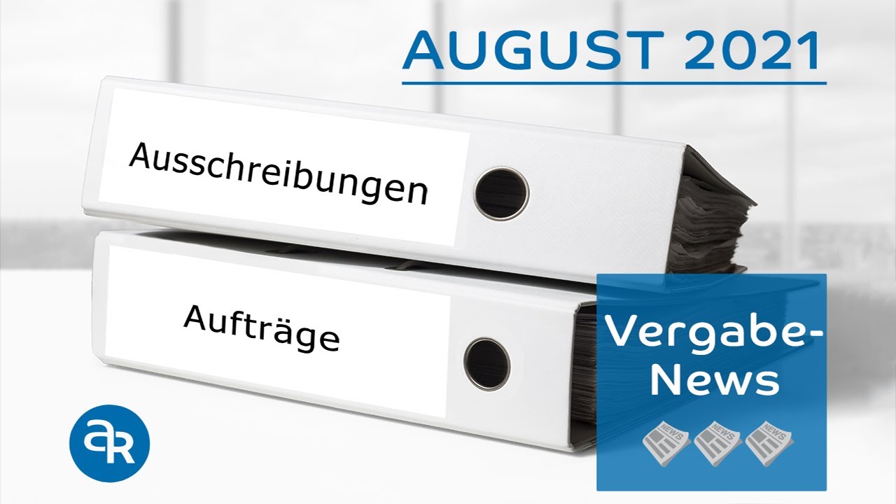 Vergabe-News August 2021