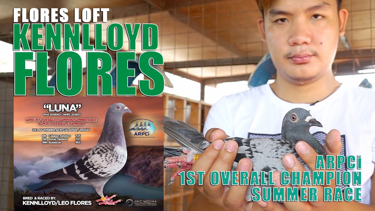 1ST OVERALL CHAMPION SUMMER RACE - KENNLLOYD FLORES - FLORES LOFT