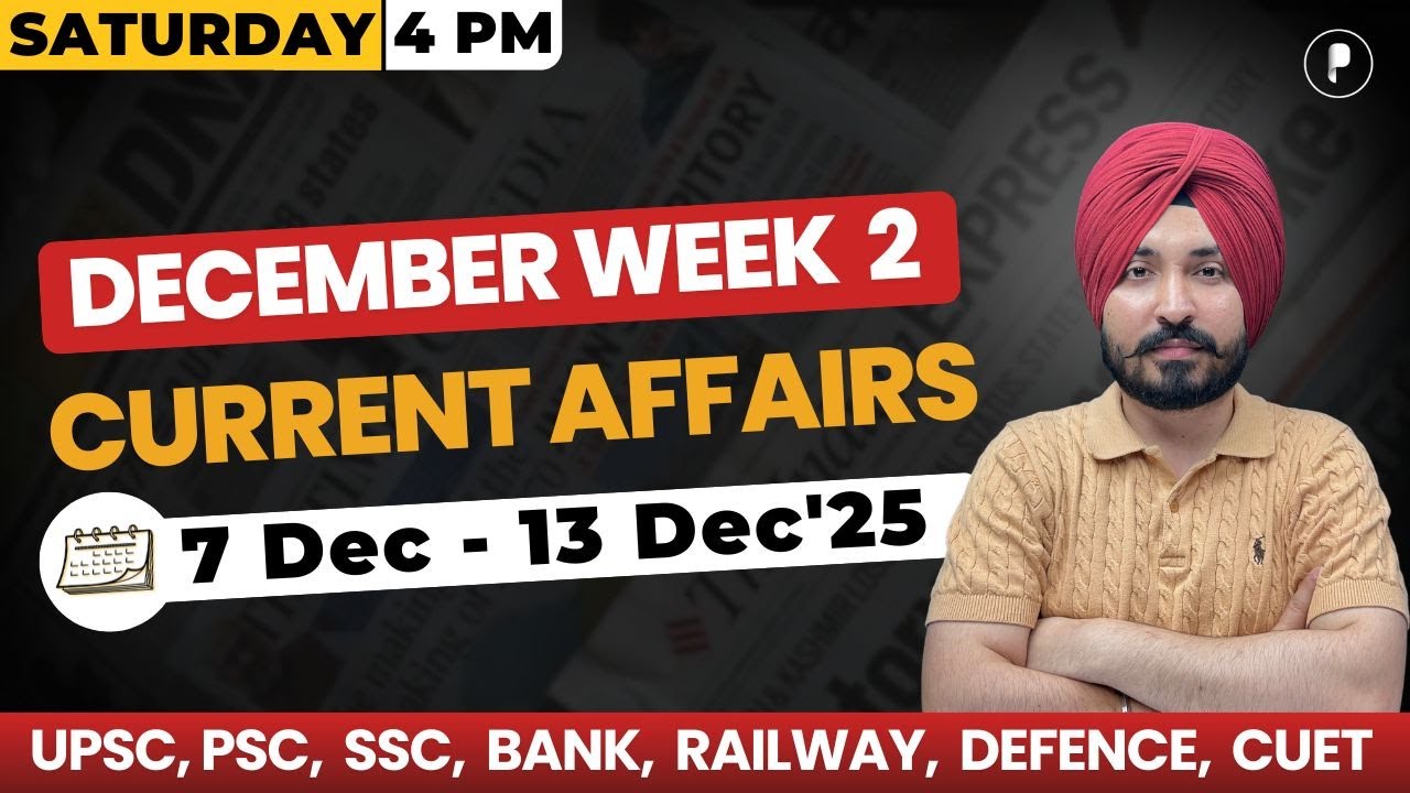 Weekly Current Affairs 2025 | December 2025 Week 2 | Parcham Classes Current Affairs
