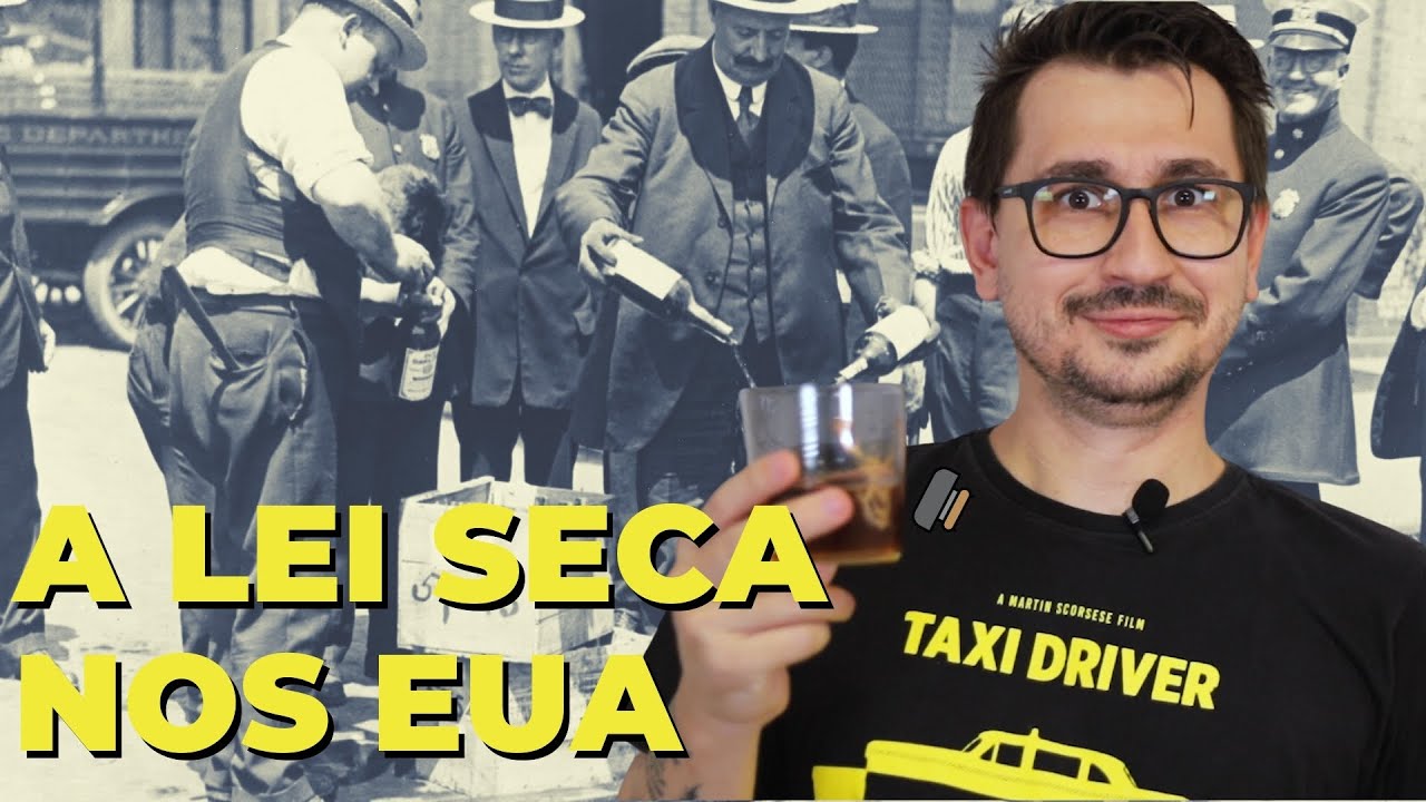 A LEI SECA NOS EUA || VOGALIZANDO A HIST&Oacute;RIA