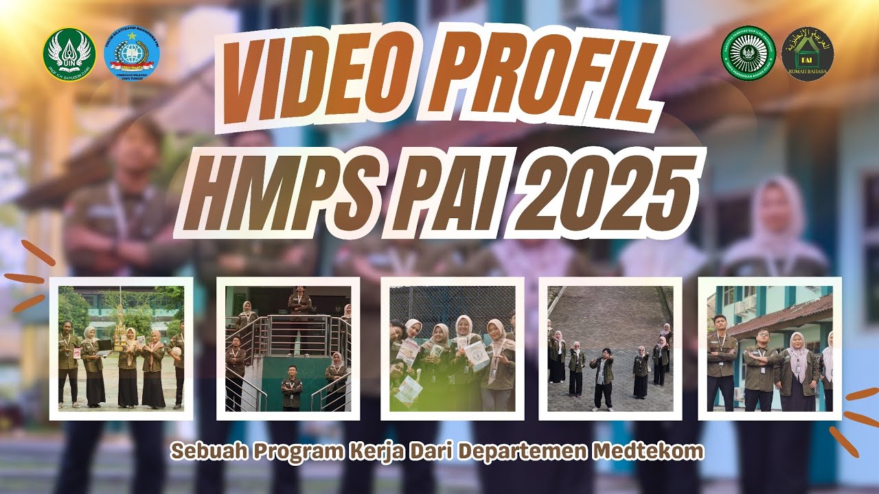 VIDIO PROFIL PENGURUS HMPS PAI UIN SAIZU PURWOKERTO 2025