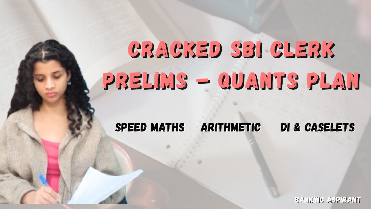How I Prepared Quant to Clear SBI Clerk Prelims in 60 Days ✅| First Attempt