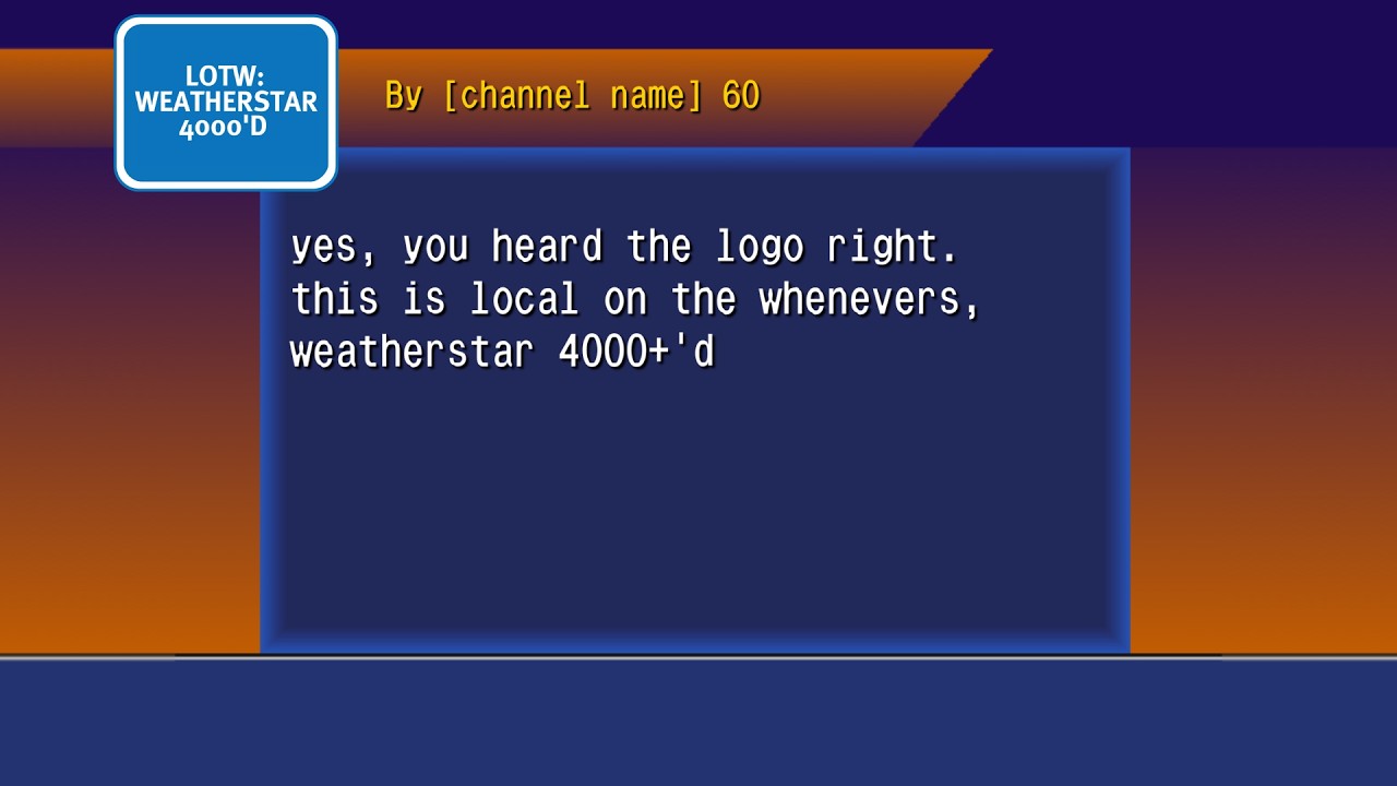 Local on the Whenevers: WeatherStar4000+'d (Feb 19, 20:28)