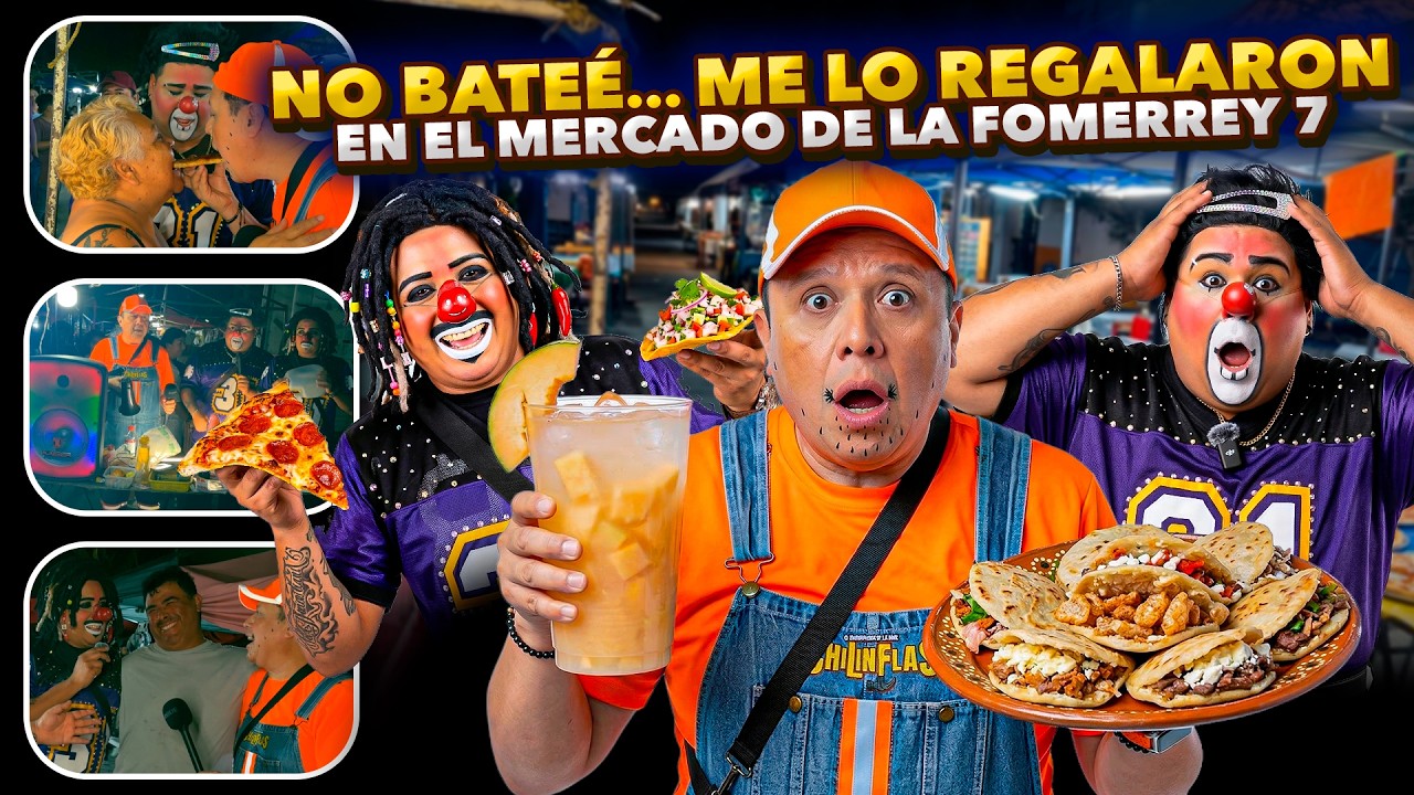 Todo me lo regalaron… en el mercado de Fomerrey 7 | Los Garrapatas | Chilinflas