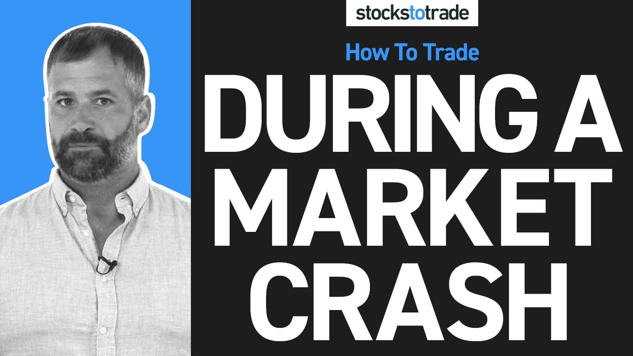 How to Trade During a Market Crash