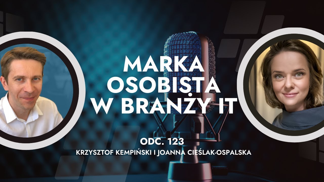 Marka osobista w branży IT | Krzysztof Kempiński