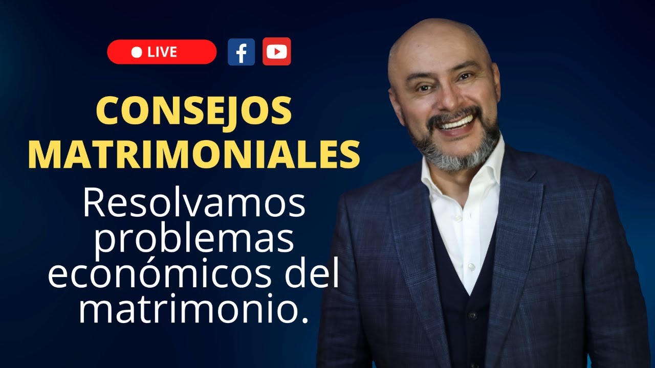 🔴 LIVE: Resolvamos PROBLEMAS ECONÓMICOS del matrimonio.