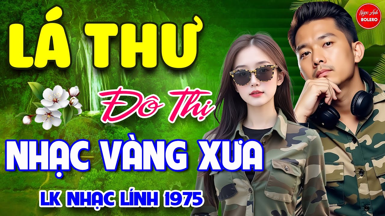 Lá Thư Đô Thị - Thư Tình Em gái ⭐ LK Nhạc Vàng Xưa Ngọt Ngào Say Đắm Bao Thế Hệ, Toàn Bài Hay Bất Hủ