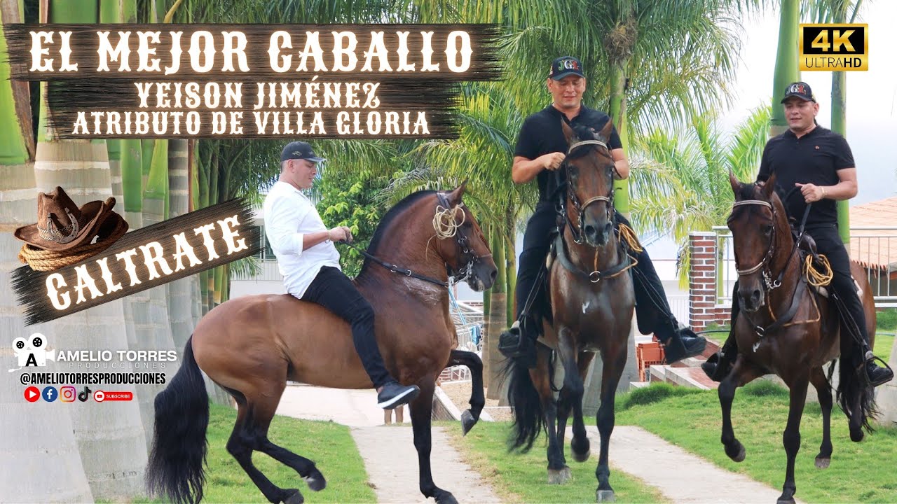 El Mejor Caballo - Yeison Jiménez I Caltrate I Atributo de villa gloria #cabalgata #yeisonjimenez