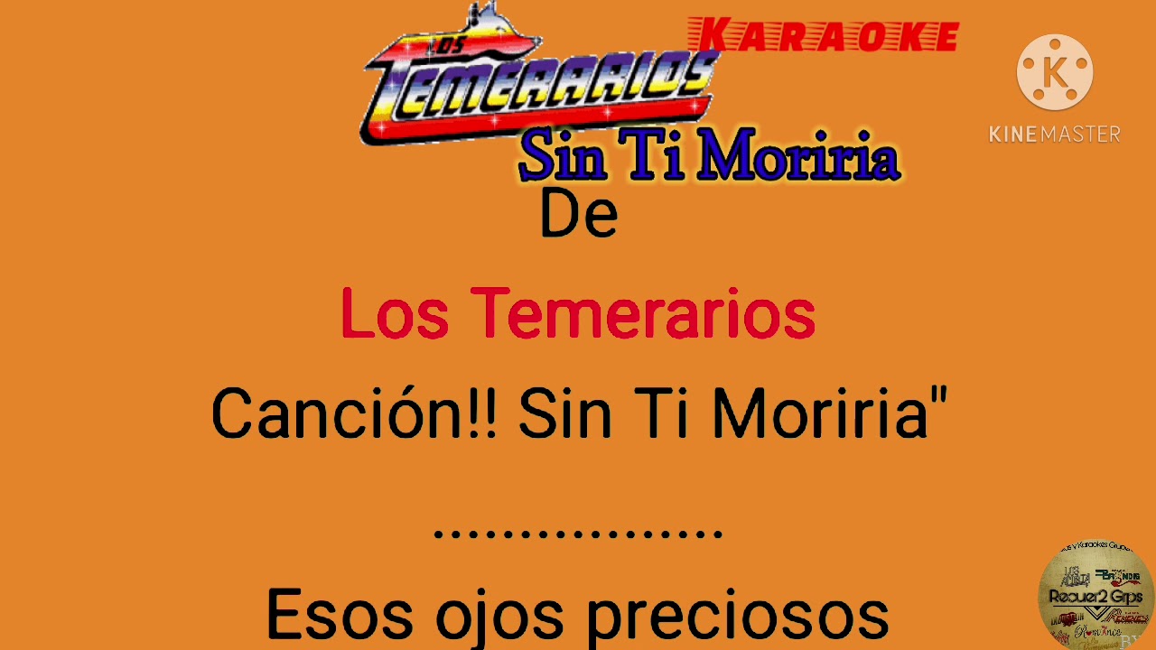 Karaoke!! Los Temerarios