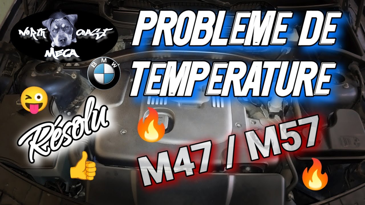Problème de montée en Température BMW M47 M57 😳🤯😱 thermostat HS 