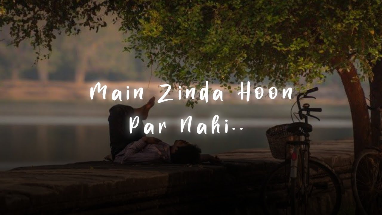 Main Zinda Hoon Par Nahi 💔 | Most Heart Touching Sad Song 2026