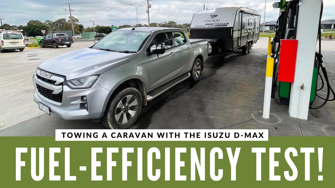Isuzu D-MAX Fuel Test While Towing a Caravan