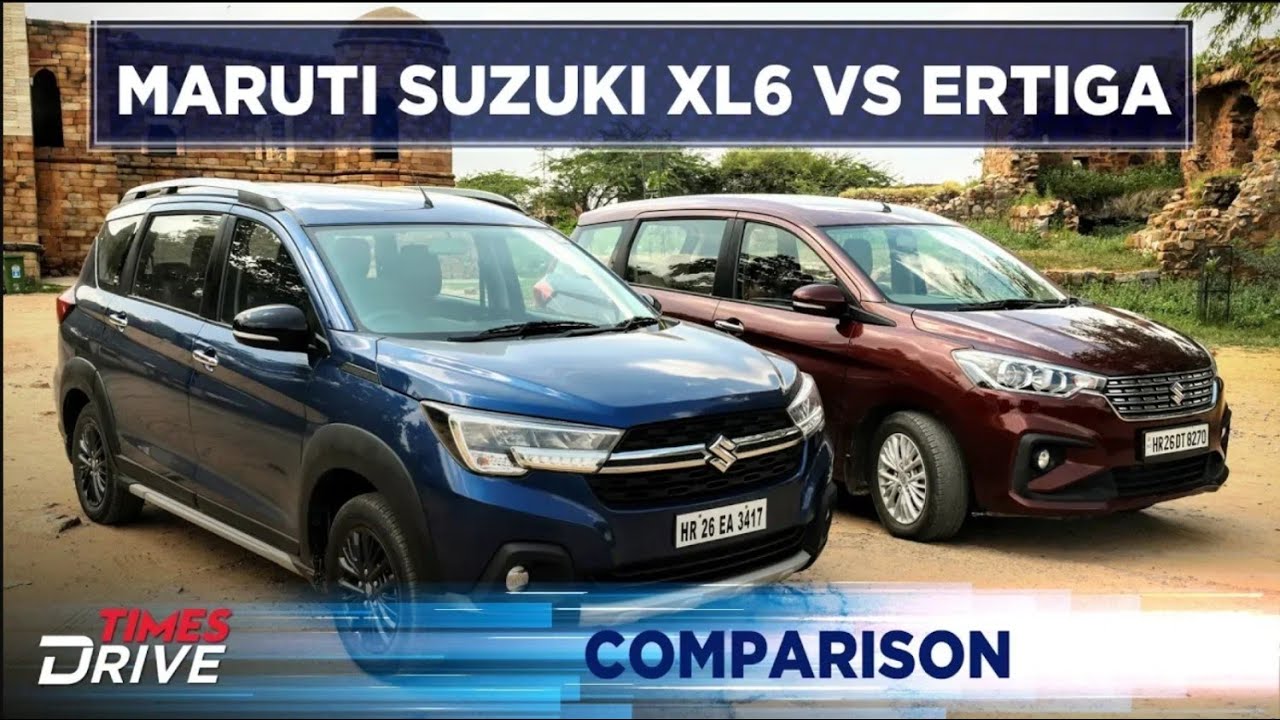 Maruti Suzuki XL6 vs Maruti Suzuki Ertiga  Comparison  Times Drive
