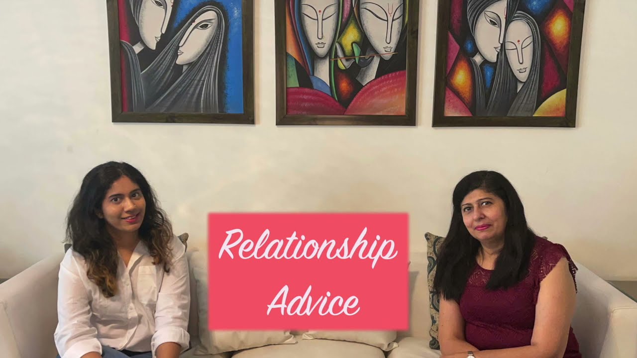 The Real Talk -  Best Relationship Advice for Women | Modern love