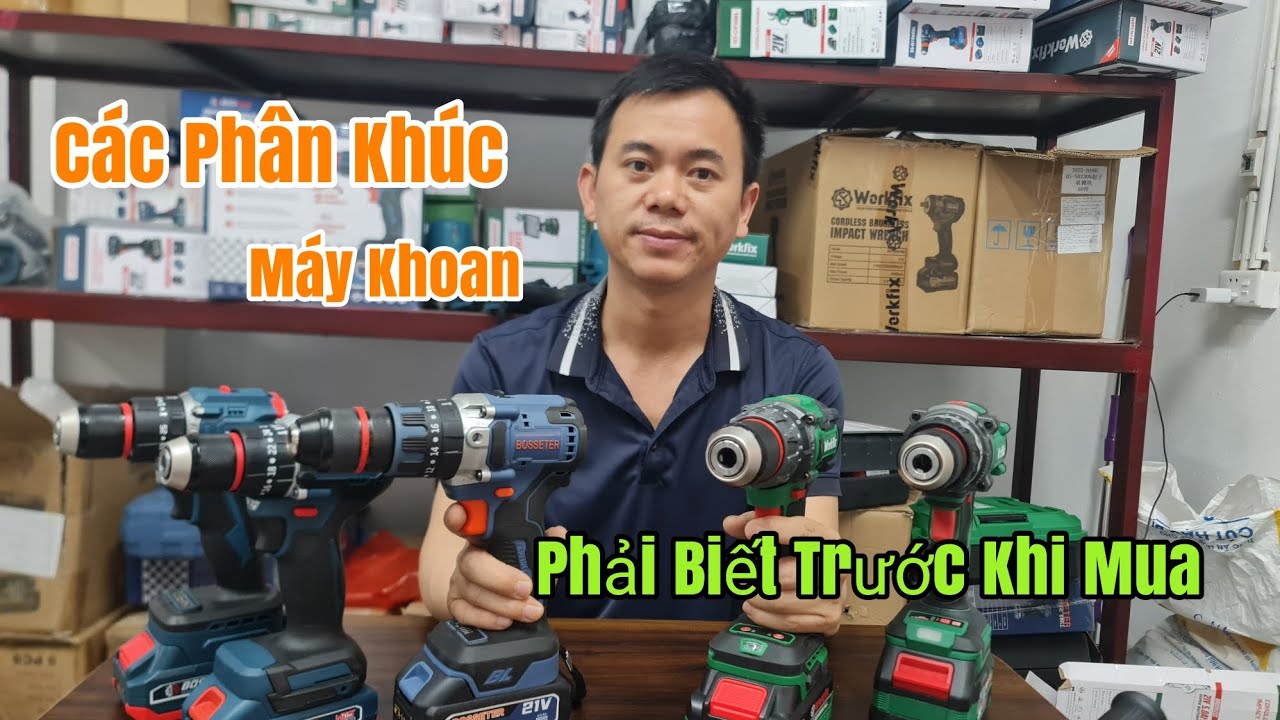 C&aacute;c Ph&acirc;n Kh&uacute;c M&aacute;y Khoan Pin/ Nhất Định Bạn Phải Biết Trước Khi Mua