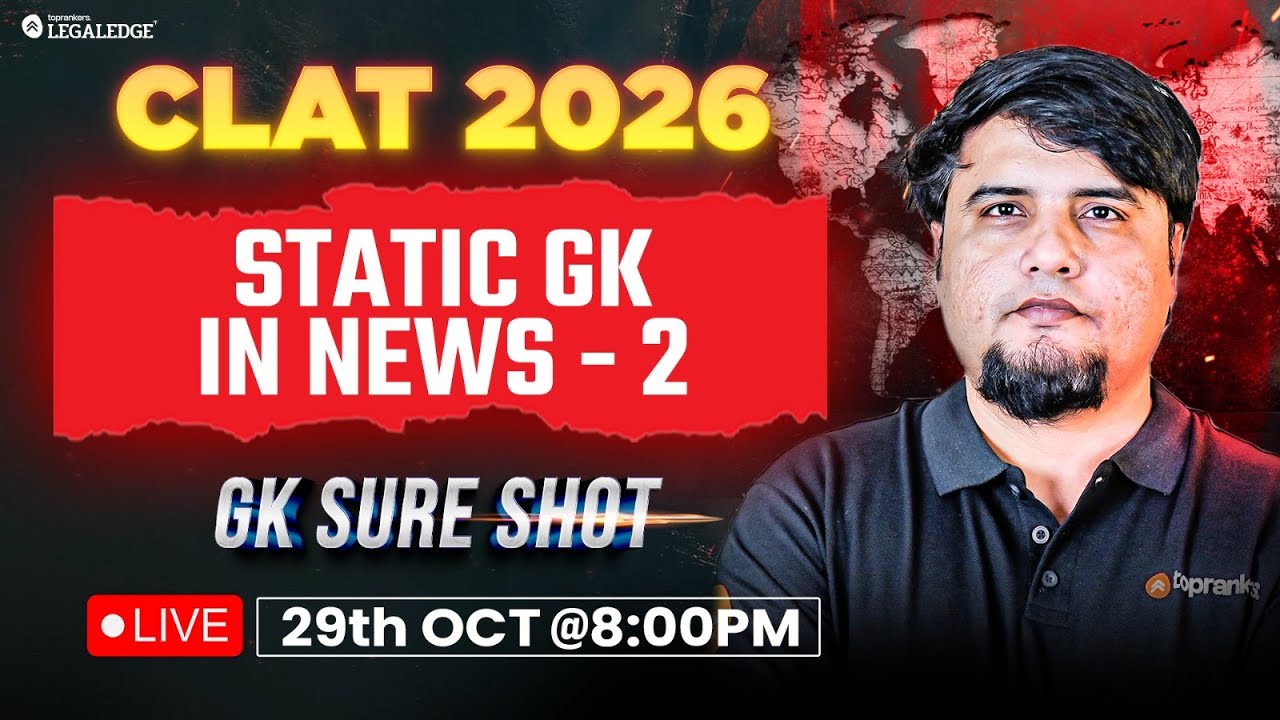 CLAT 2026 | Static GK News- Part 2 | Mayur Sir | GK SureShot