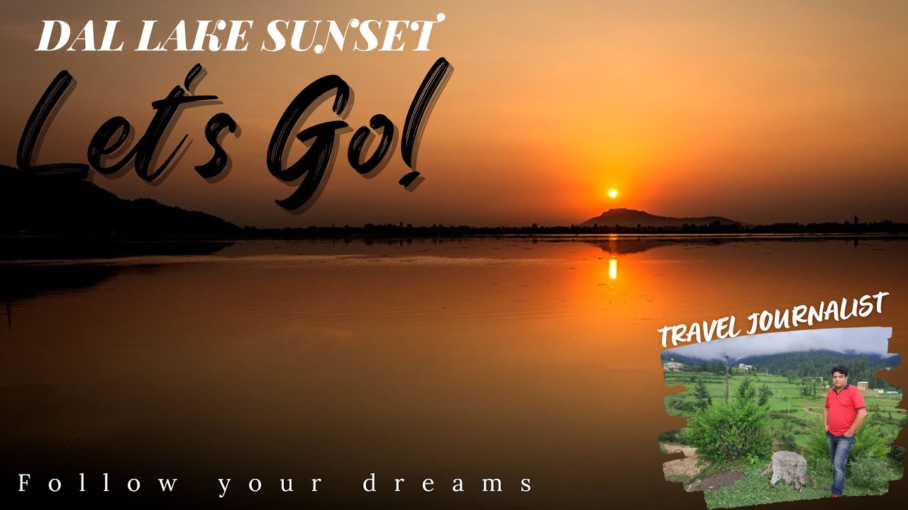 Sunset at Dal Lake | Best Sunset Point in Srinagar.