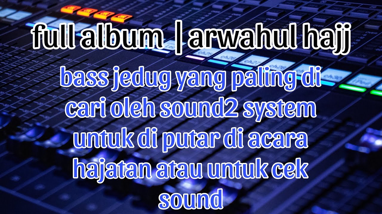 full album ARWAHUL HAJJ | AN-NABHANIY