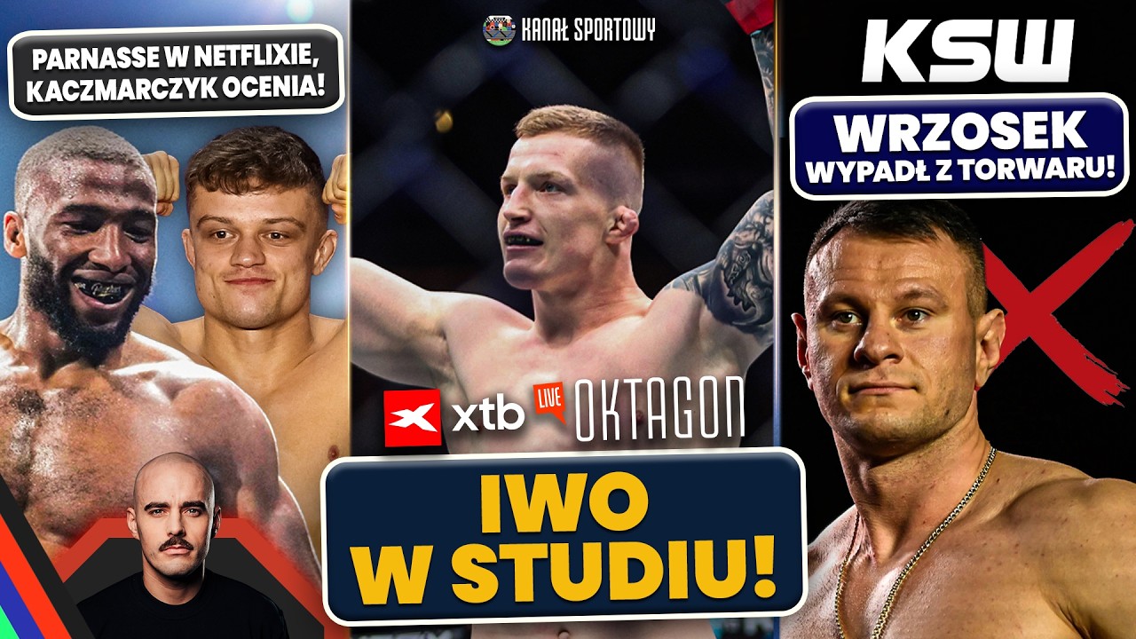 OKTAGON LIVE: IWO BARANIEWSKI GOŚCIEM! WRZOSEK WYPADŁ Z KSW 117! PARNASSE W NETFLIXIE!