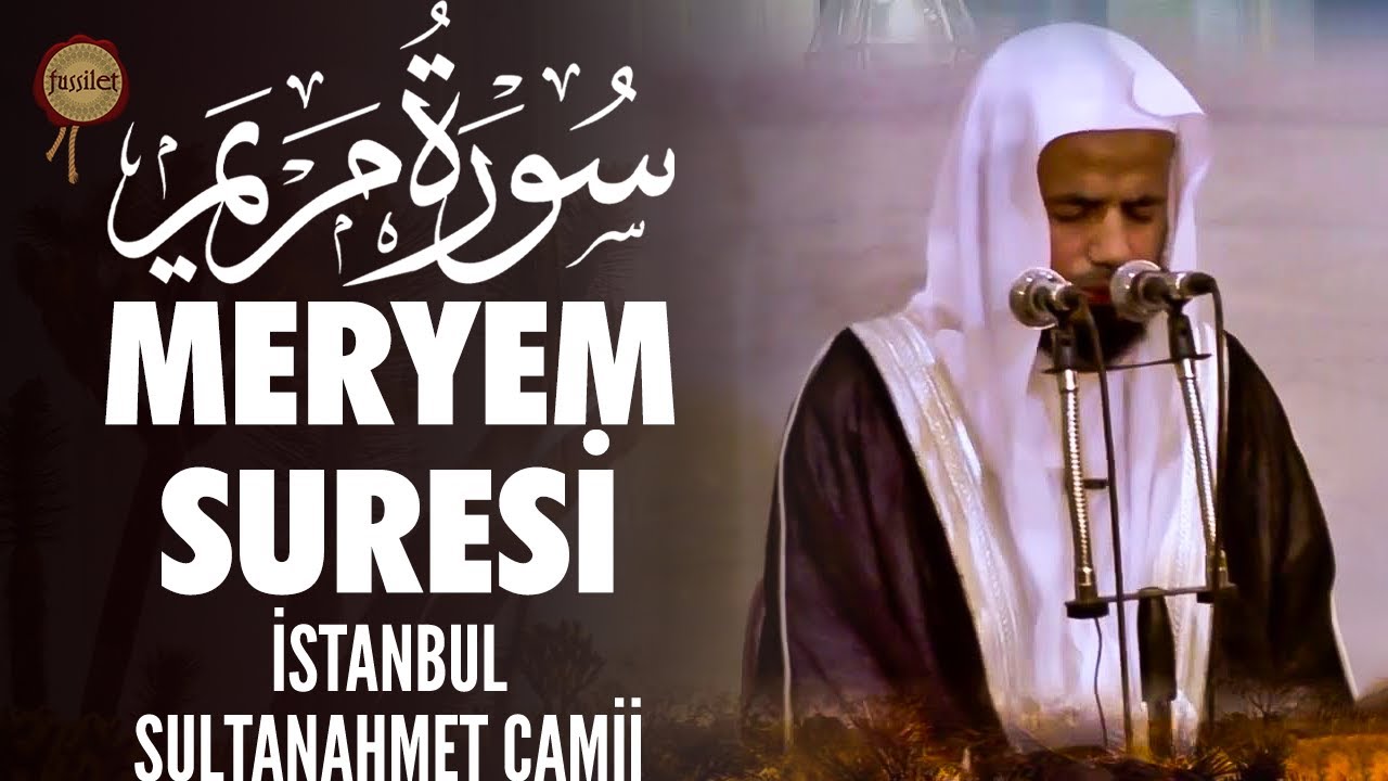 Meryem Suresi | Ebubekir Şatıri