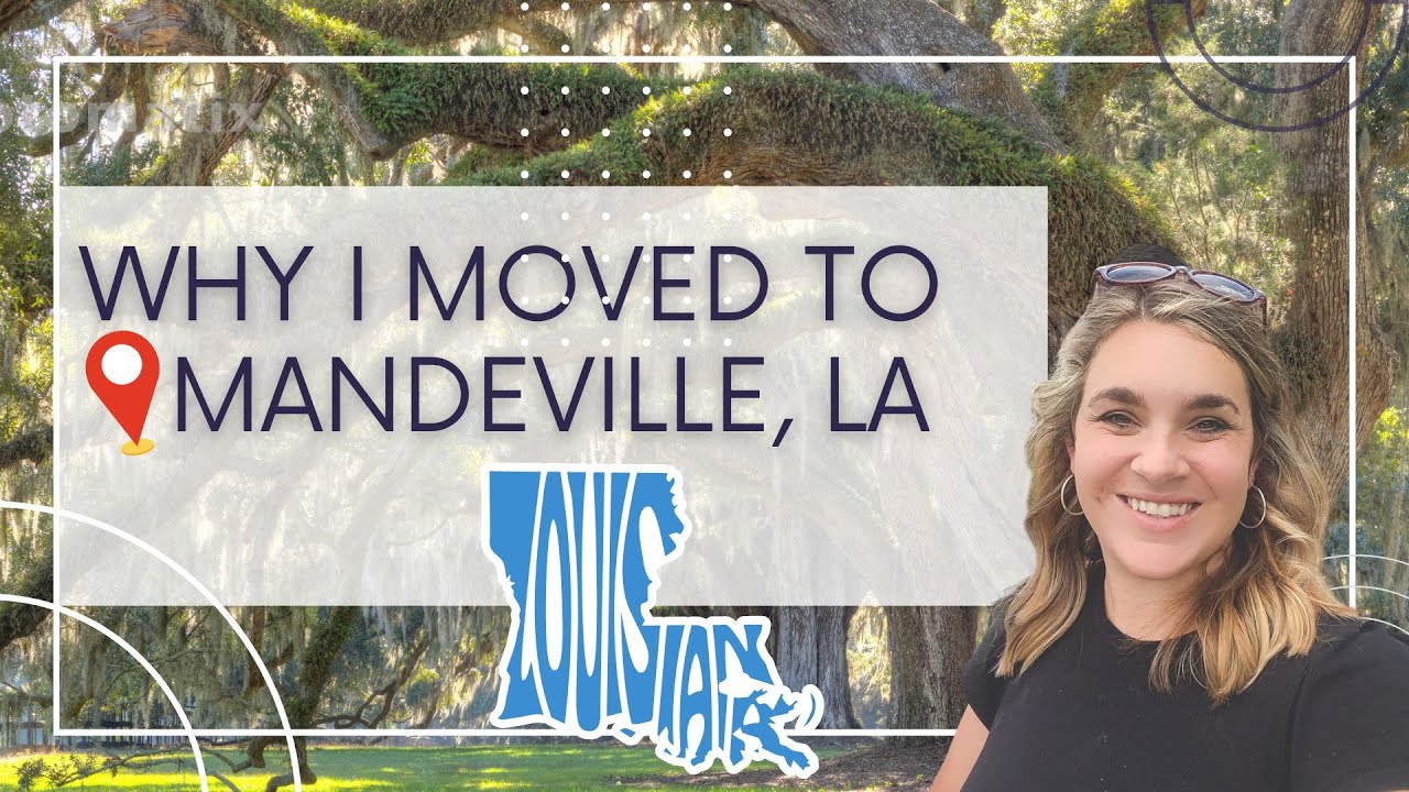 5 Reasons why I moved to Mandeville, LA - with Alex Lacy