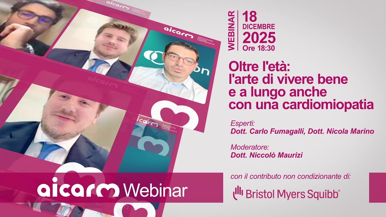 Oltre l'età: l'arte di vivere bene e a lungo anche con una cardiomiopatia - Webinar 18 dicembre 2025