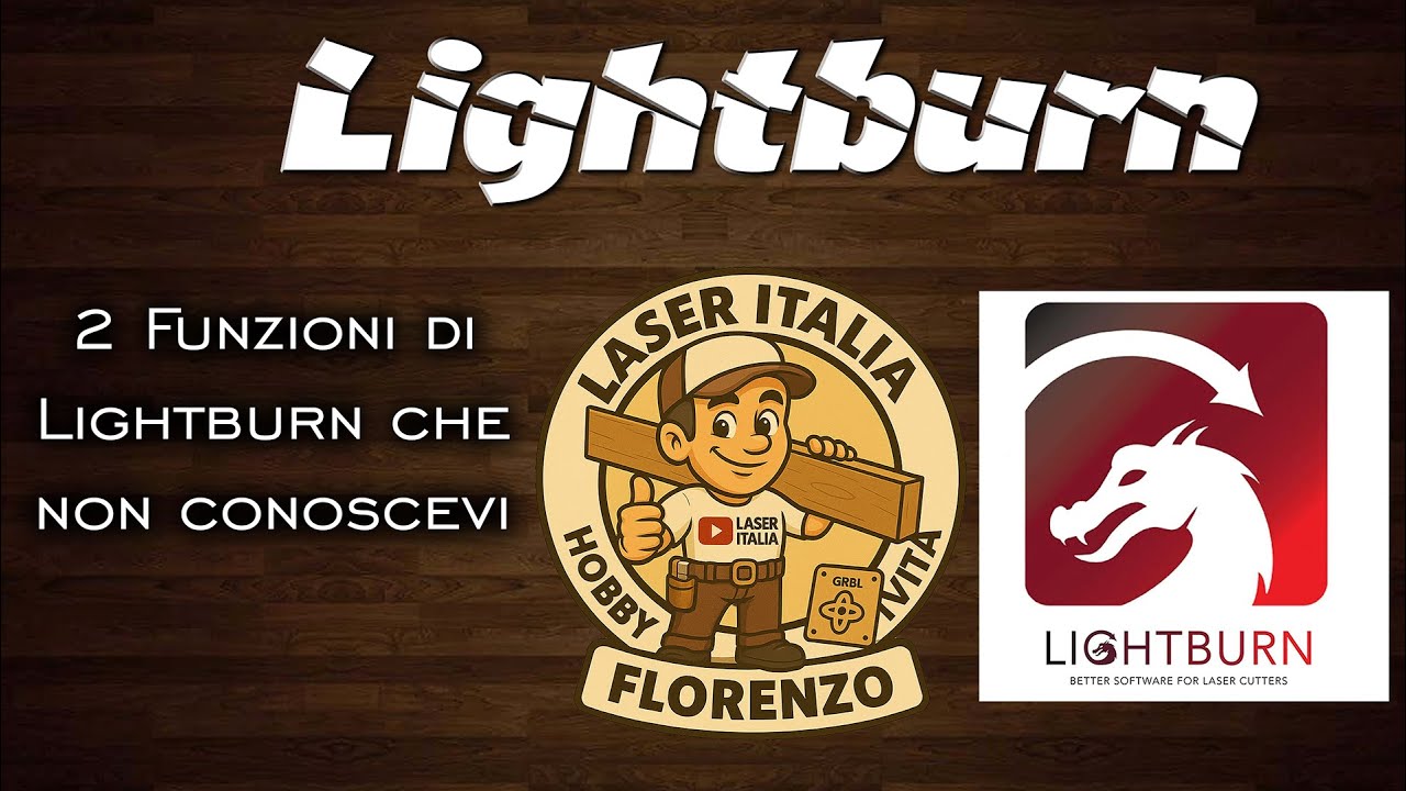 2 Funzioni di Lightburn che non conoscevi