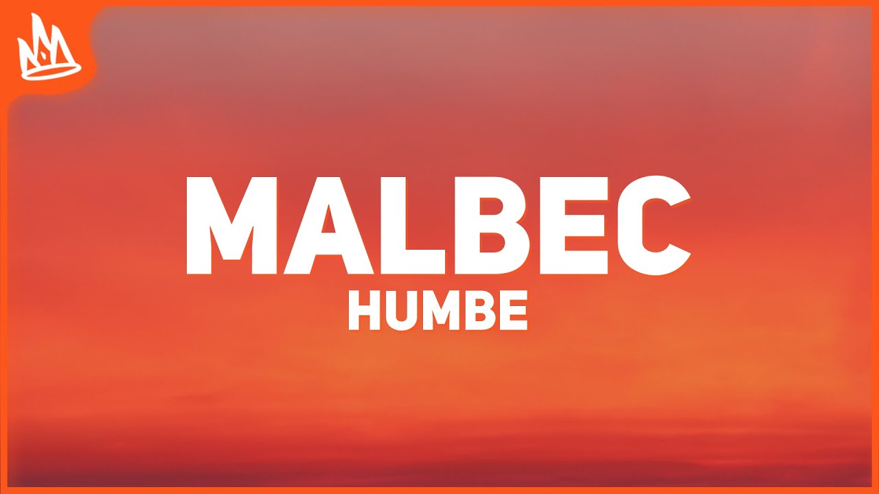 Humbe, Reik &ndash; Malbec [Letra]