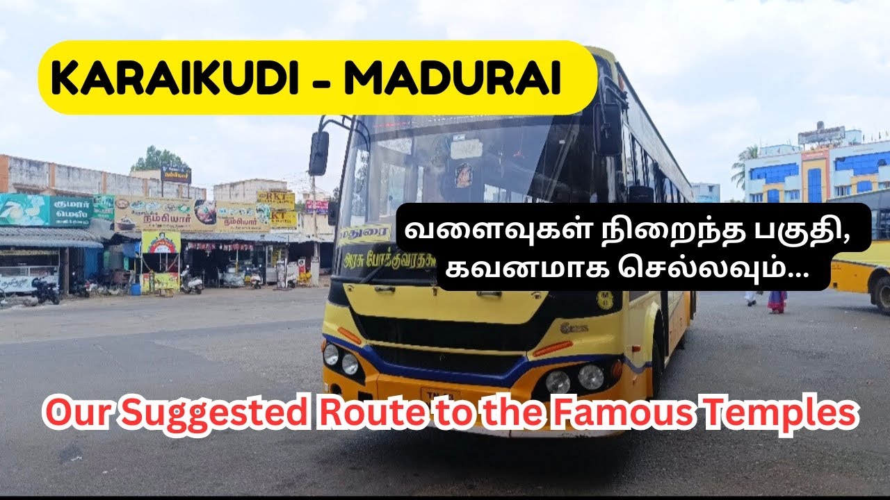 Karaikudi - Madurai Bus Travel | Famous temples in this route |@TravellingTrends20 #travel #trend