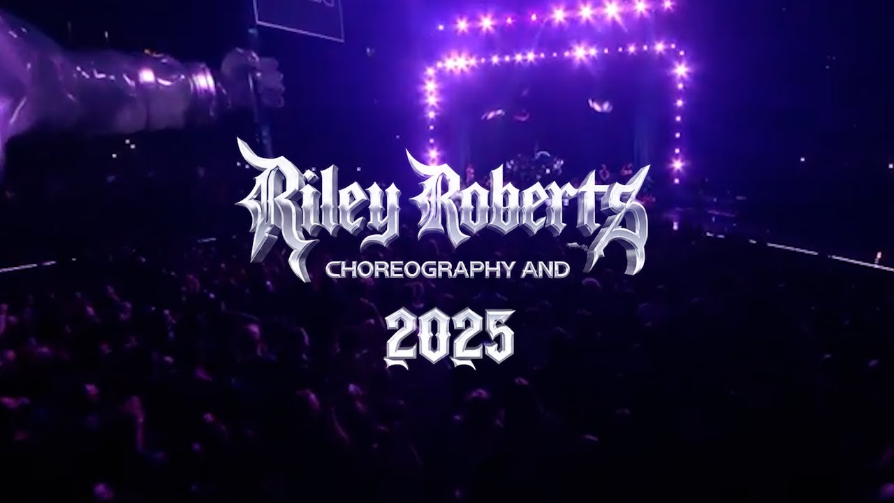 RILEY ROBERTS CHOREOGRAPHY REEL 2026
