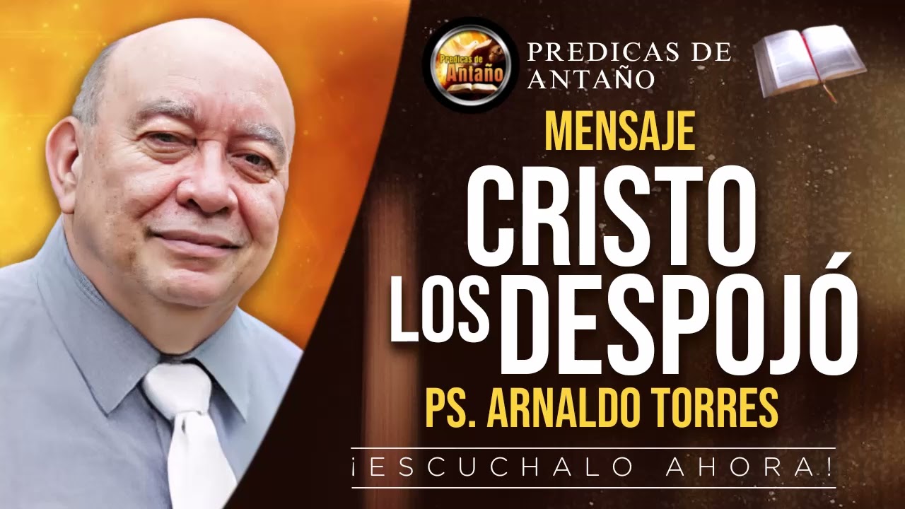 Cristo Los Despojó | Arnaldo Torres | Audio | Completo