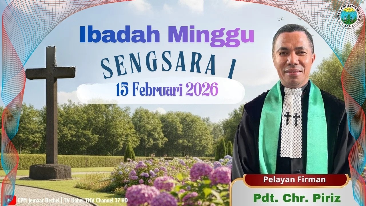 Ibadah Minggu Sengsara I 15 Februari 2026 Pdt P Chr Piris