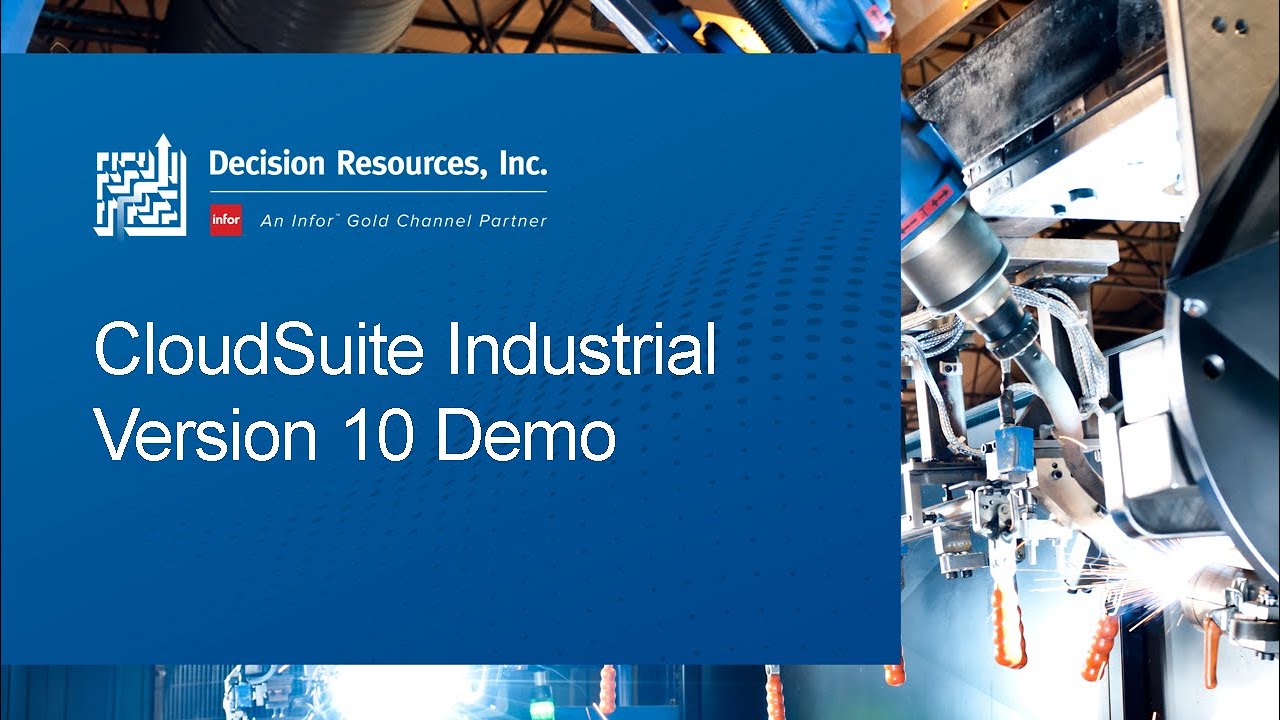 Decision Resources, Inc. - CloudSuite Industrial v10 Overview Demo (for existing users)
